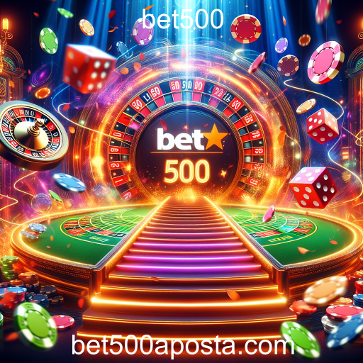 Descubra as Ofertas Especiais da Bet500 e Aumente suas Chances de Ganhar!